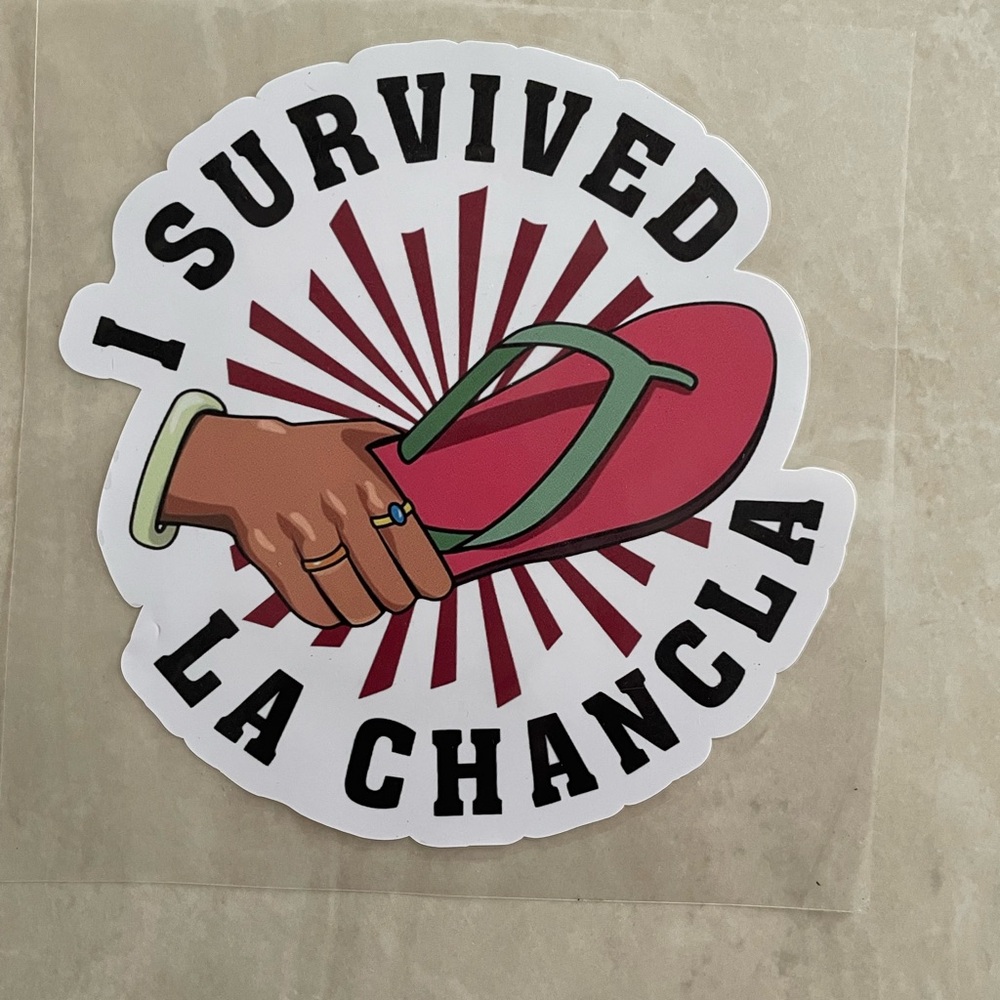 I Survived La Chancla Sticker